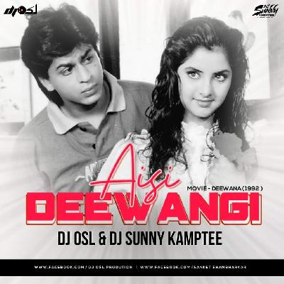Aisi Deewangi - ( Deewana 1992 ) - DJ OSL & DJ Sunny Kamptee